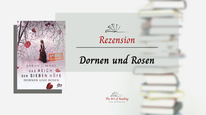 Dornen und Rosen - Rezension