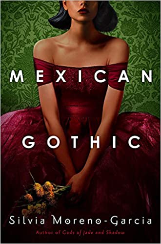 Mexican Gothic - Goodreads Choice Award Best Horror