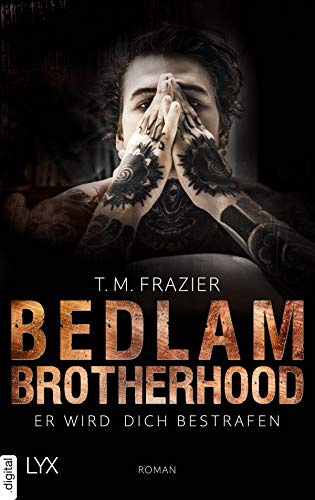 Bedlam Brotherhood 2 - Er wird dich bestrafen