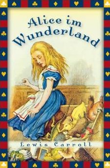 Alice im Wunderland ♦ Lewis Carroll | Rezension