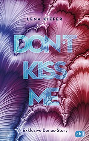 Dont LOVE Me 1.5 - Don't KISS Me