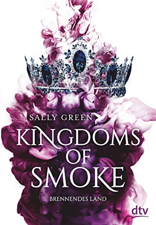 Kingdoms of Smoke 3 - Brennendes Land