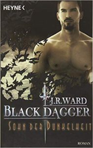 Black Dagger 22 - Sohn der Dunkelheit