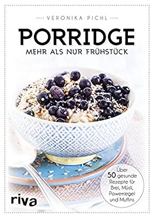 Porridge - mehr als Frühstück