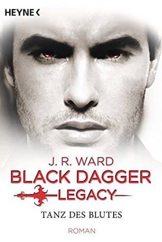 Black Dagger Legacy 2 - Tanz des Blutes