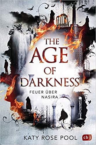 The Age of Darkness 1 - Feuer über Nasira
