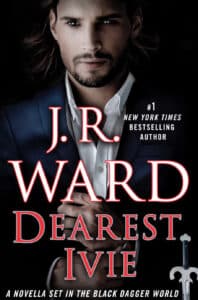 Black Dagger Brotherhood 15.5 - Dearest Ivie