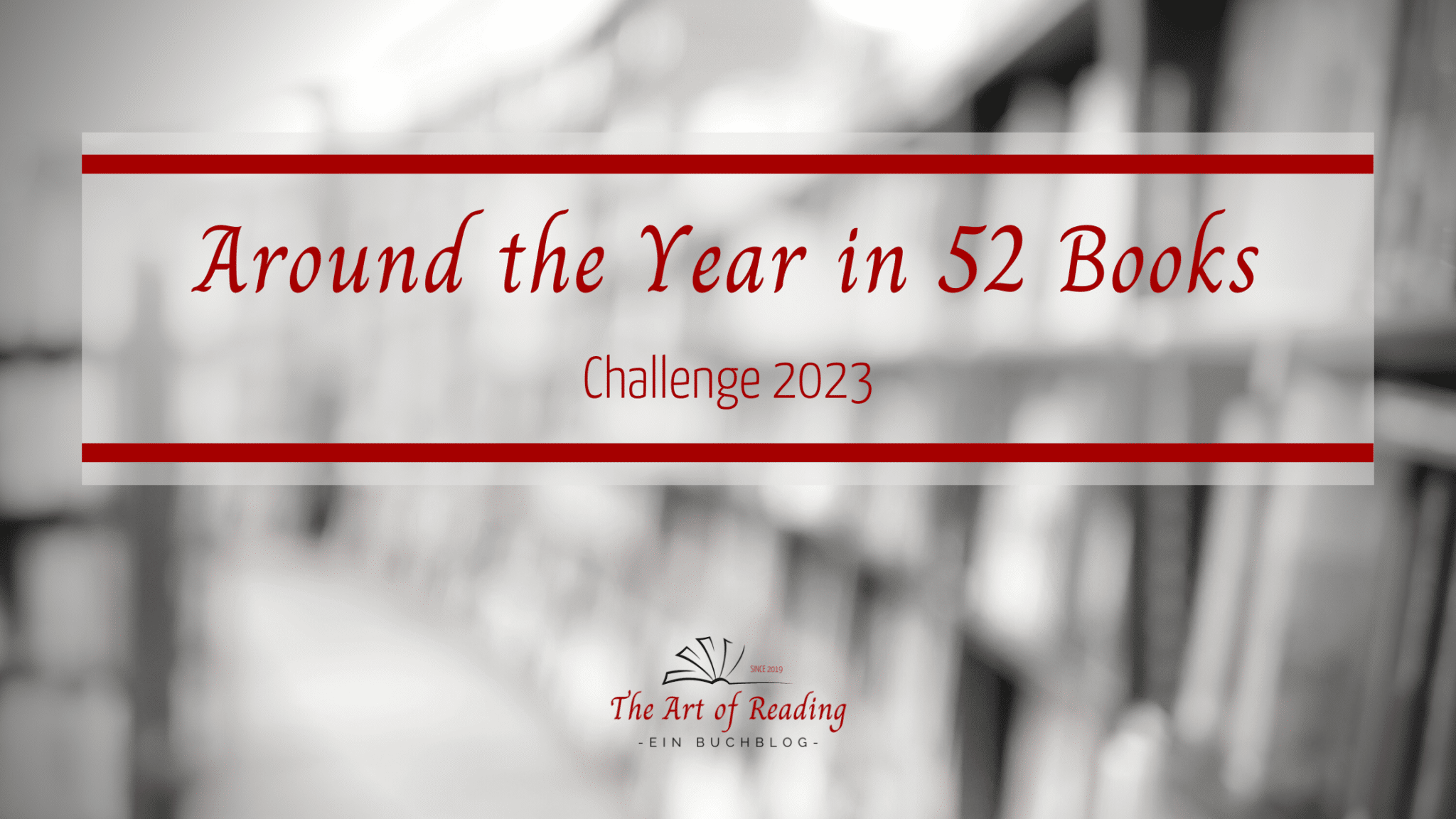 Around the Year in 52 Books Challenge 2023 The Art of Reading