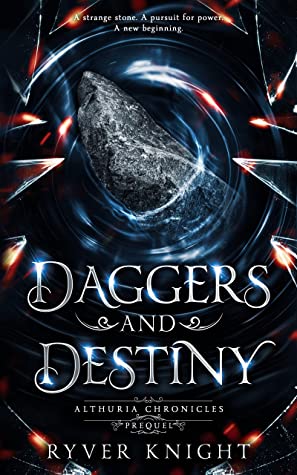 Althuria Chronicles 0.5 - Daggers and Destiny