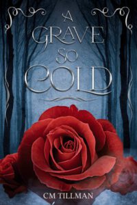 A Grave So Cold ♦ CM Tillman | Review