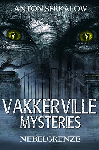 Vakkerville Mysteries 2 - Nebelgrenze