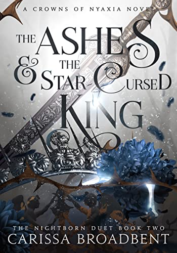 Crowns of Nyaxia 2 - The Ashes and the Star-Cursed King