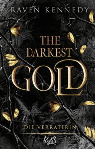 The Darkest Gold 2 - Die Verräterin