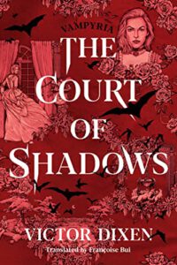 Vampyria 1 - The Court of Shadows