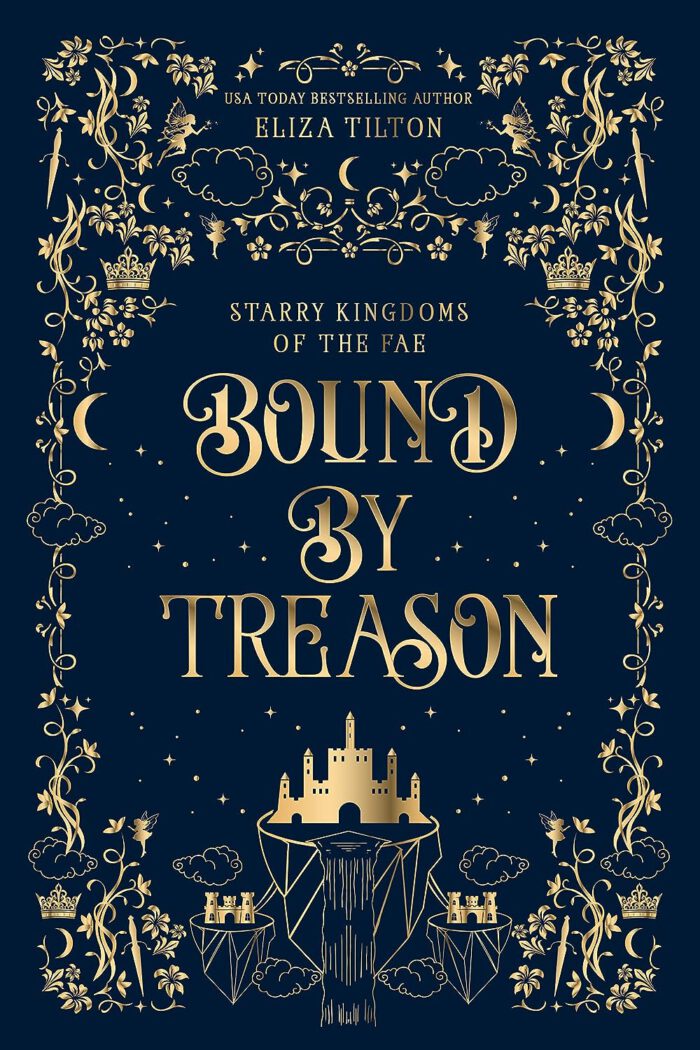 Starry Kingdoms of the Fae 1 - Bound by Treason
