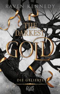 The Darkest Gold 3 - Die Geliebte