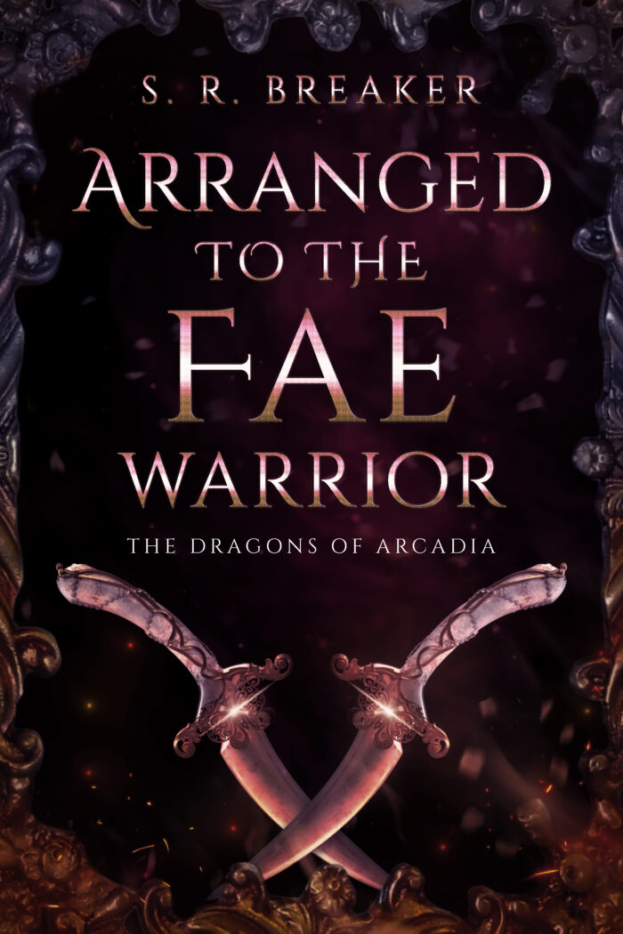 The Dragons of Arcadia 0.5 - Arranged to the Fae Warrior
