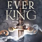 The Ever Seas 1 - The Ever King