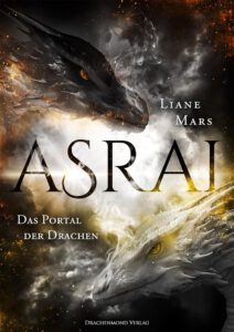 Asrai 1 - Das Portal der Drachen