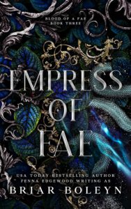 Blood of a Fae 3 - Empress of Fae