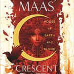 Crescent City 1 - House of Earth and Blood - Hardcover