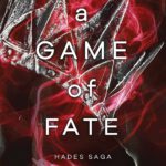Hades Saga 1 - A Game of Fate