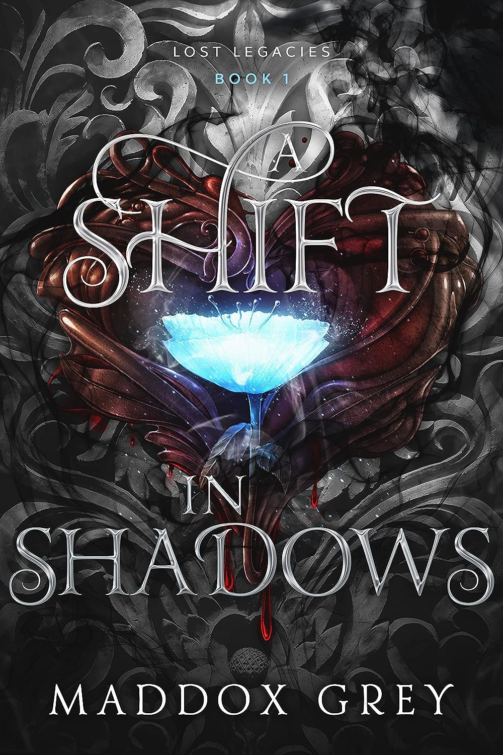 Lost Legacies 1 - A Shift in Shadows