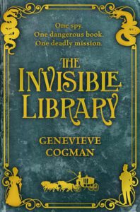 The Invisible Library 1 - The Invisible Library