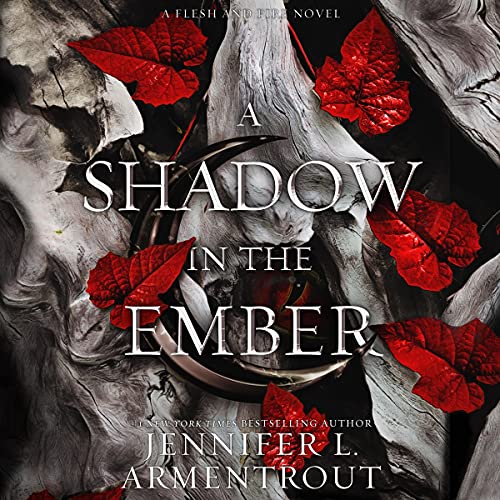Flesh and Fire 1 - A Shadow in the Ember