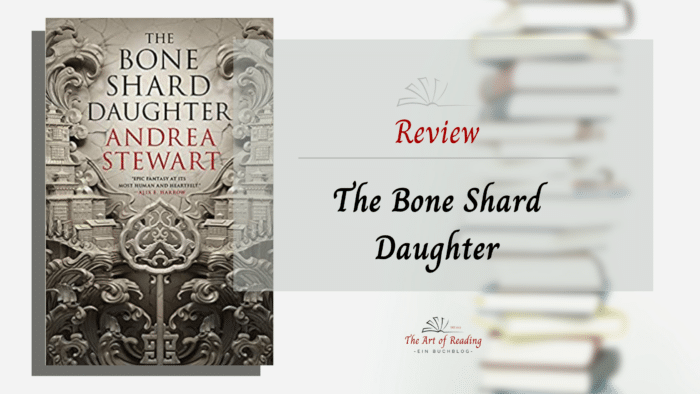 The Bone Shard Daughter - Review