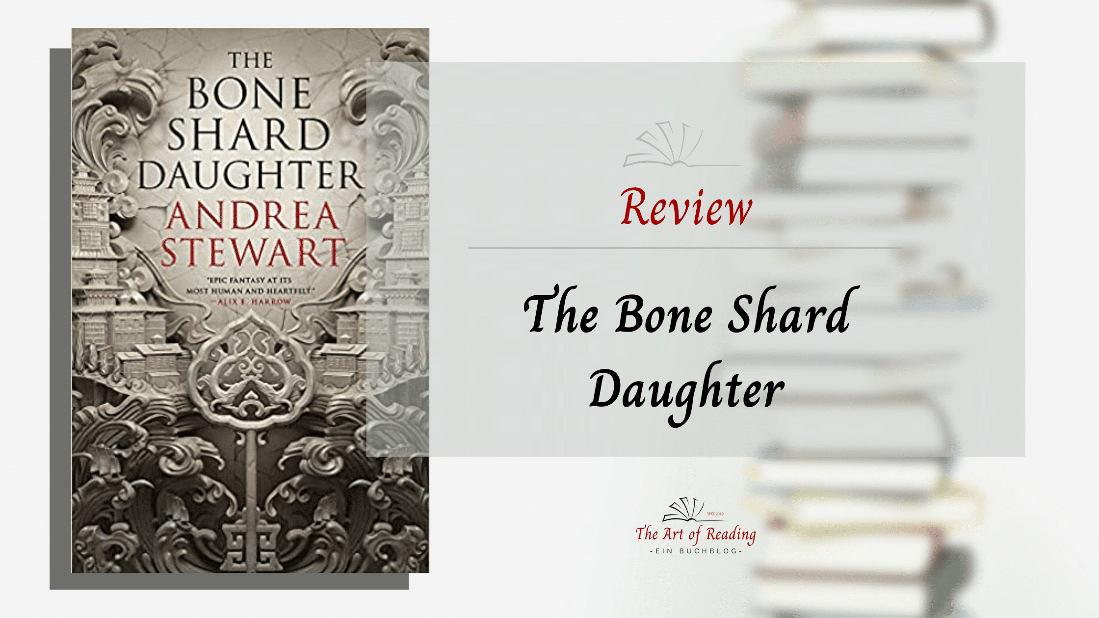 Fascinating Plot Great World Building Challenging Read The Art Of   The Bone Shard Daughter Review 