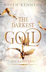 The Darkest Gold 4 - Die Kämpferin