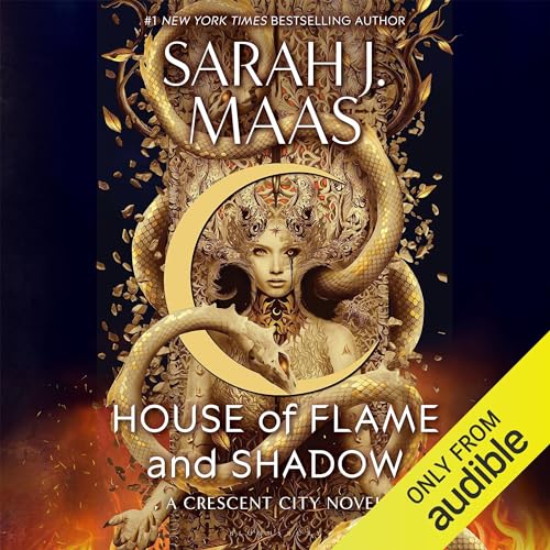 Crescent City 3 - House of Flame and Shadow - AudioBook