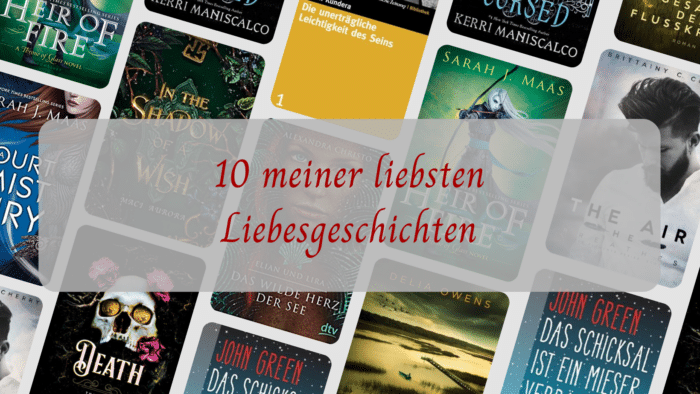 10 meiner liebsten Liebesgeschichten - TTT 79