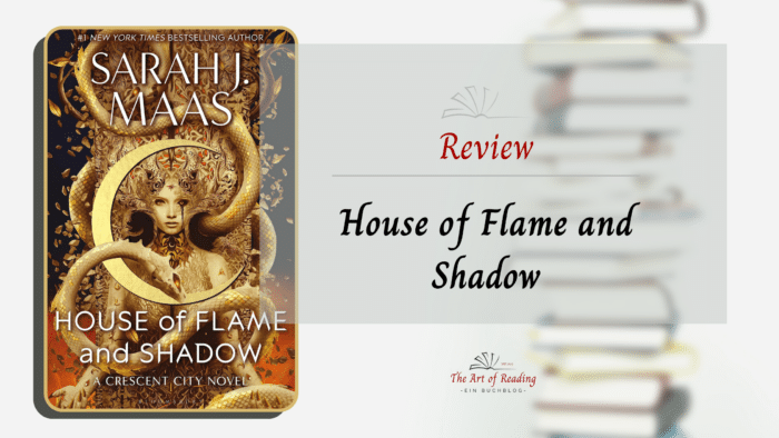 House of Flame and Shadow - Review