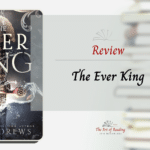 The Ever King - Review