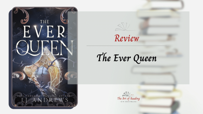 The Ever Queen - Review