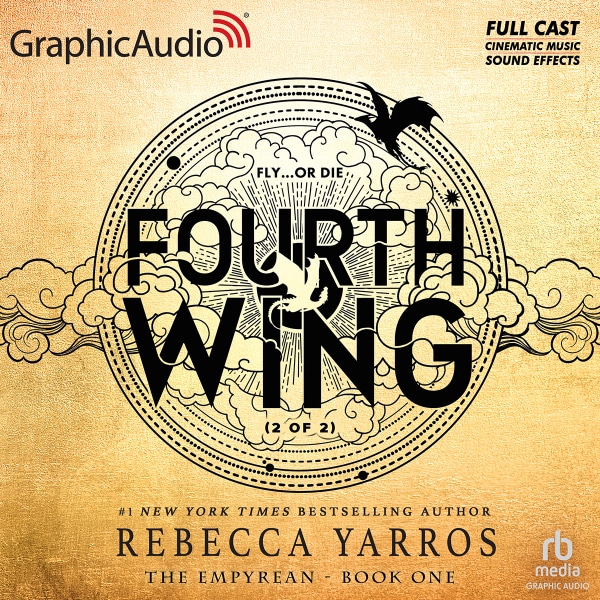 2 - Fourth Wing (Pt.2 of 2) [Dramatized Adaptaion]