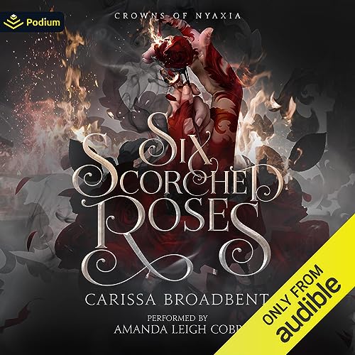Crowns of Nyaxia 1.5 - Six Scorched Roses