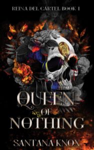 Reina del Cártel 1 - Queen of Nothing