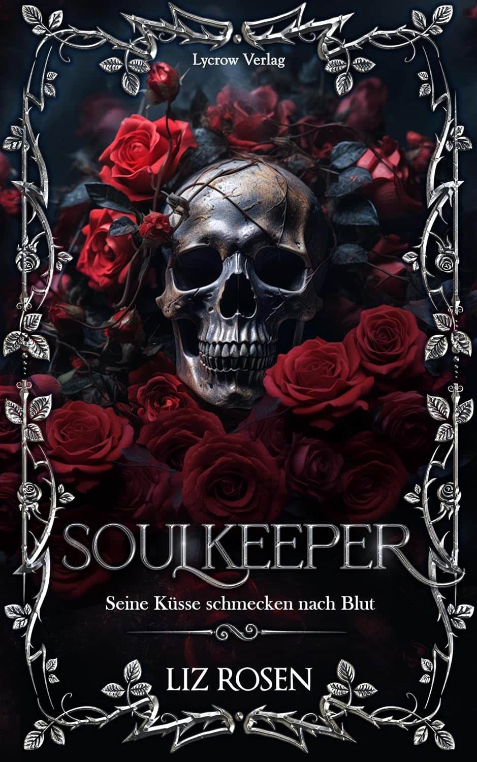 Soulkeeper - Seine K&uuml;sse schmecken nach Blut