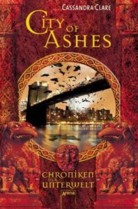 Chroniken der Unterwelt 2 - City of Ashes