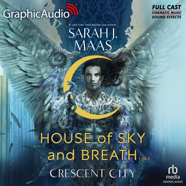 House of Sky and Breath (Part 1 of 2) (Crescent City, #2.1)