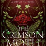 The Crimson Moth 1 - The Crimson Moth