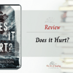 Does it Hurt - Review