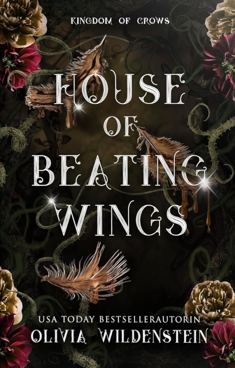 The Kingdom of Crows 1 - House of Beating Wings