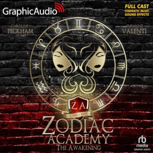 Zodiac Academy 1 - The Awakening [Dramatized Adaptation]