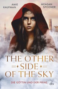 Die Göttin und der Prinz 1 - The Other Side of the Sky