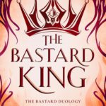 The Bastard Duology 1 - The Bastard King