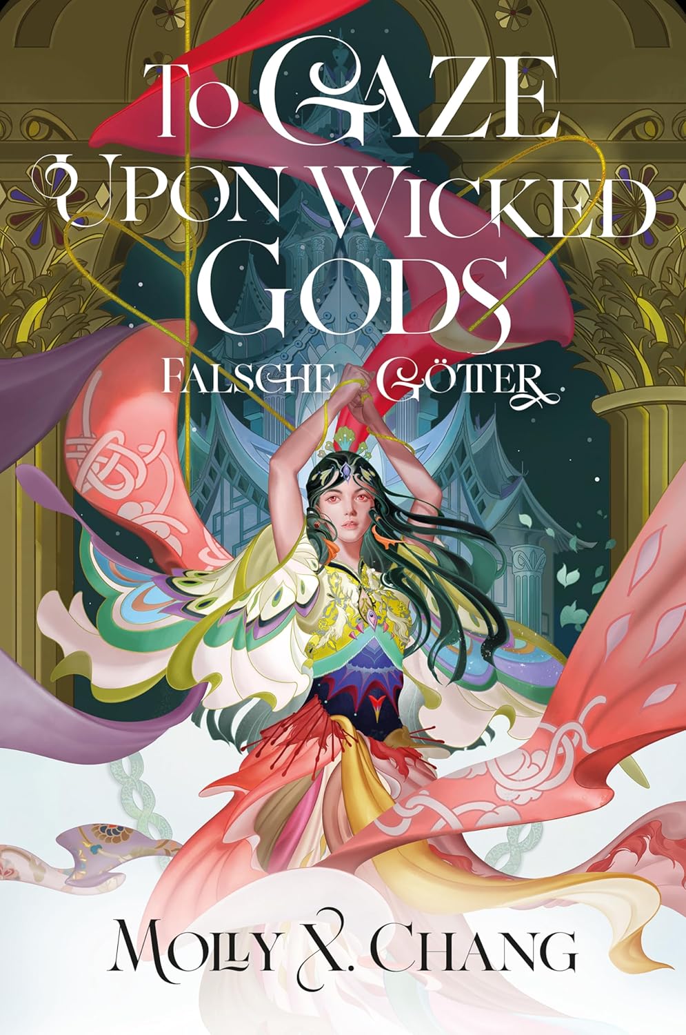  To Gaze Upon Wicked Gods - Falsche Götter (Gods Beyond the Skies, #1)